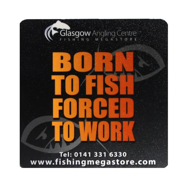 Stillwater Born To Fish Forced To Work Coaster